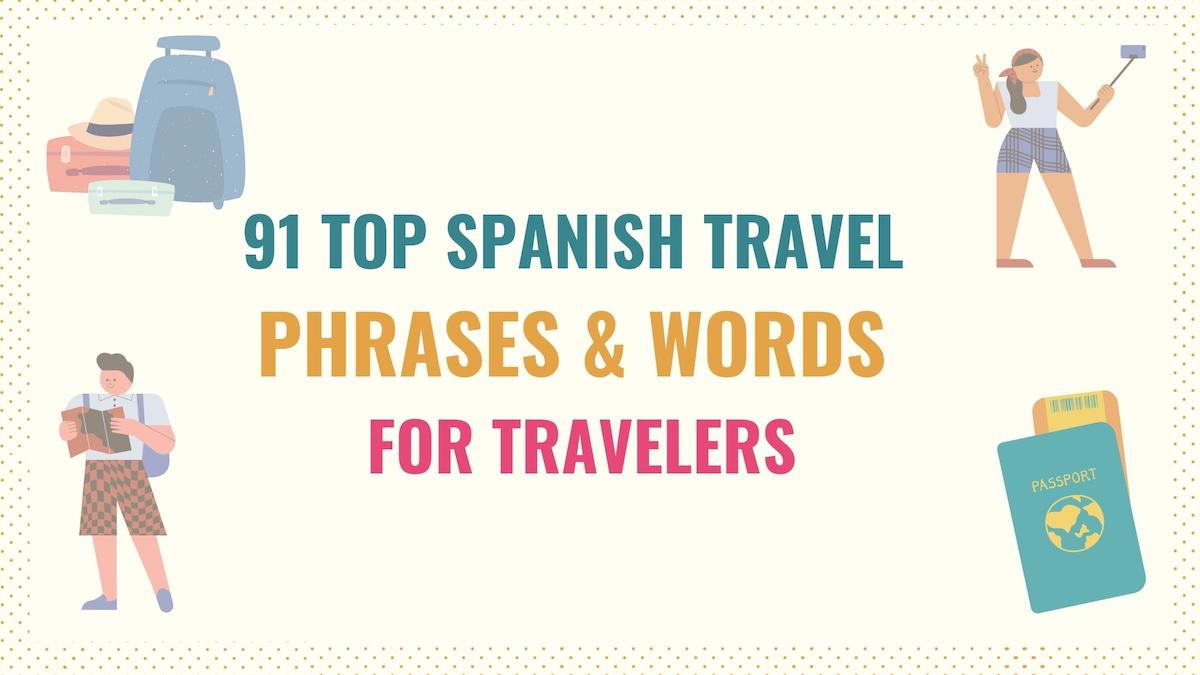 spanish travel phrases with pronunciation