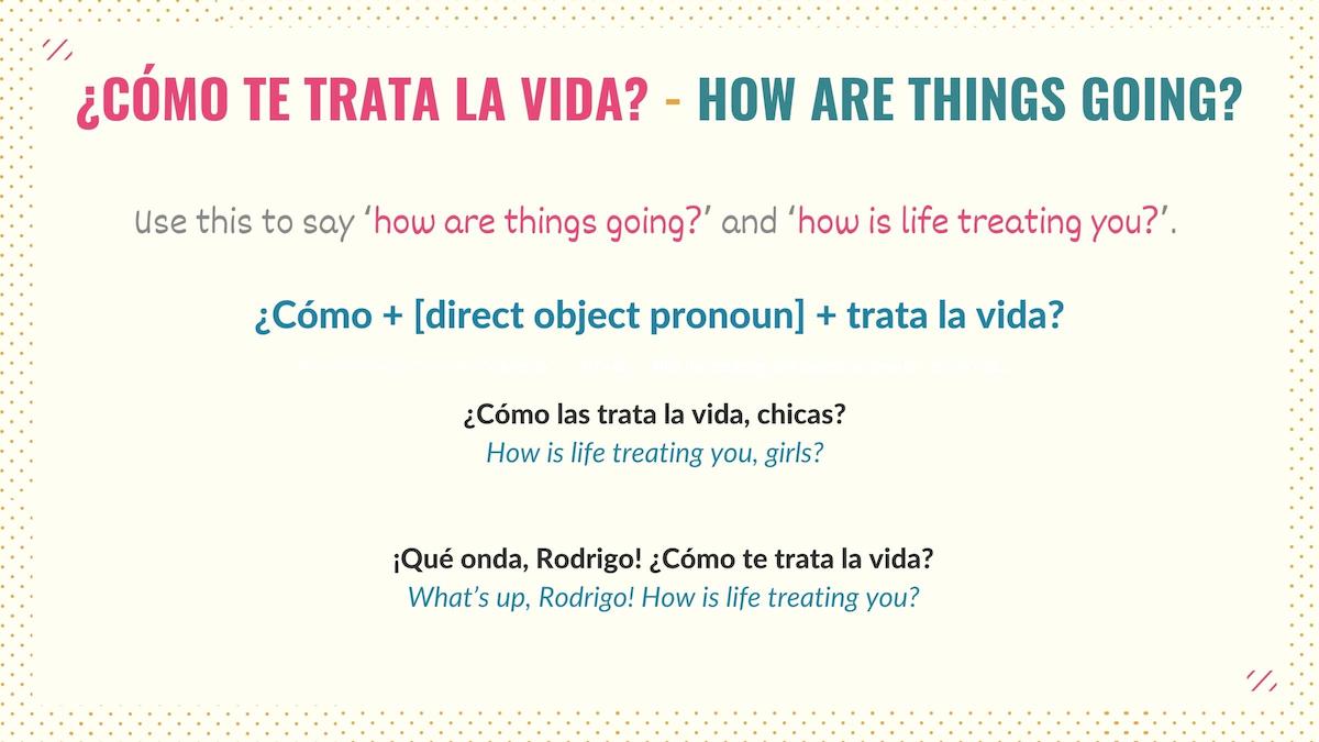 graphic showing how to use cómo te trata la vida in spanish