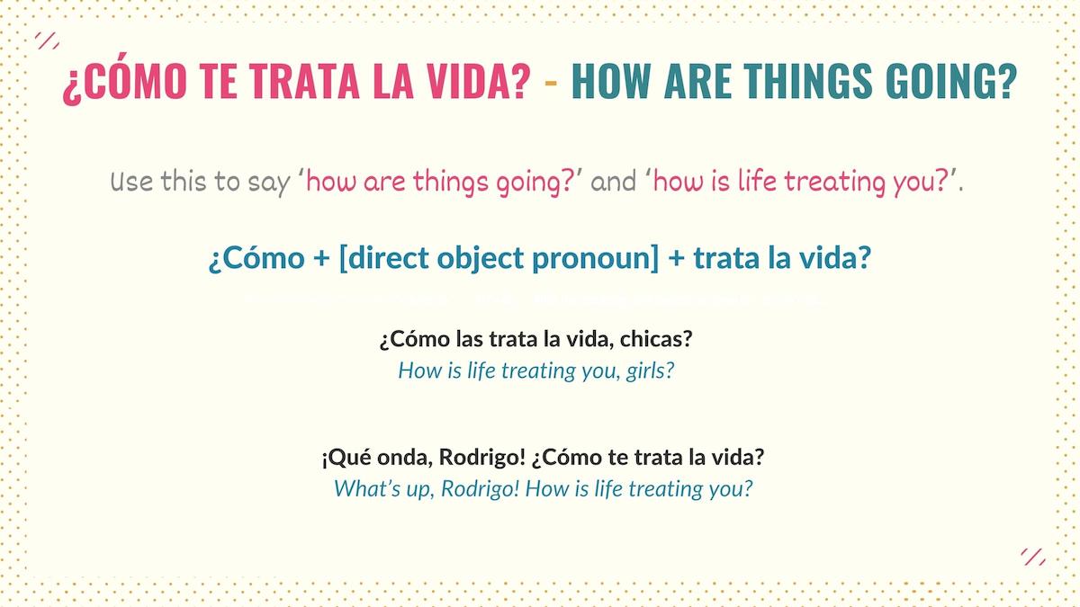 graphic showing how to use cómo te trata la vida in spanish