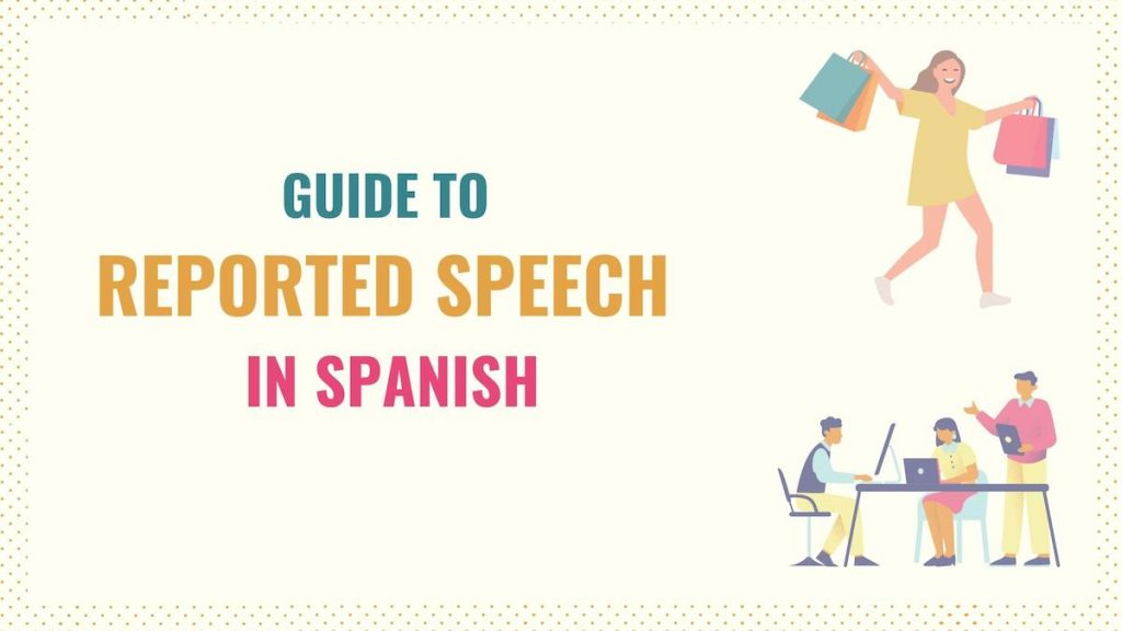 reported speech spanish