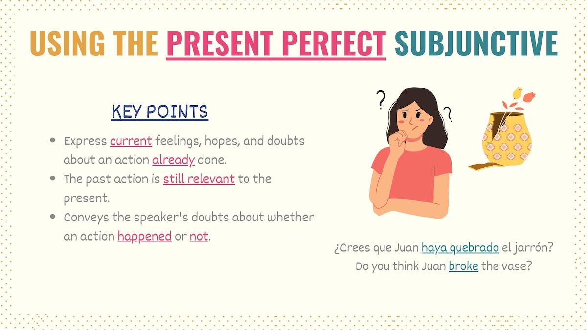 Graphic showing how to use the present perfect subjunctive in Spanish