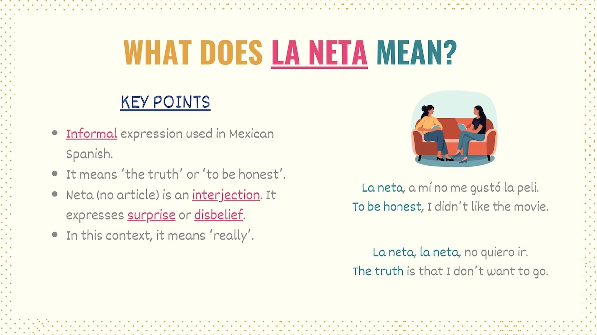 Graphic explaining what la neta in Spanish means